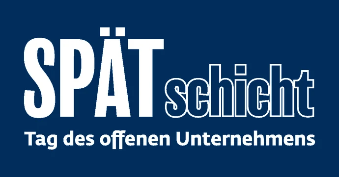 Spätschicht - Tag des offenen Unternehmens
